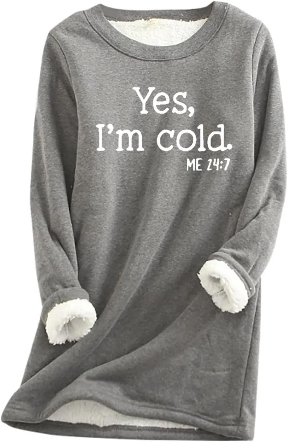Sherpa Lined Fleece Pullover for Women Winter Warm Fuzzy Sweatshirt Yes I'm Cold Me 24:7 Funny Letter Print Tops